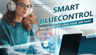 SMART BLUECONTROL - BẢO VỆ MẮT VỚI CÔNG NGHỆ MỚI NHẤT 🤩